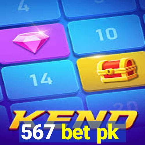567 bet pk
